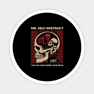 Mr. SELF-DESTRUCT Magnet